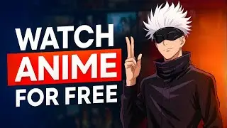 Best Websites to Watch Anime For FREE (WORKING 2026)