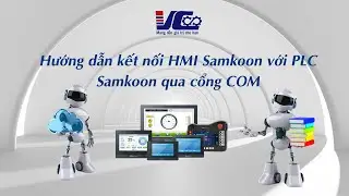 #14 Hướng dẫn kết nối HMI Samkoon với PLC Samkoon qua cổng COM #hmisamkoon