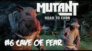 Mutant Year Zero: Road to Eden - Cave of Fear - FULL Walkthrough - Gameplay - No Commentary