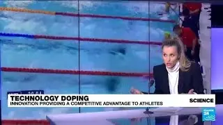 Technology doping: Innovation providing a competitive advantage to athletes &bull; FRANCE 24 English