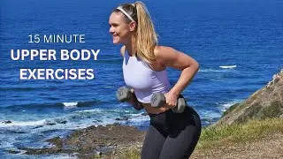 15 min Upper Body Workout - Day 5 of Full Body Boost