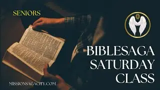 Biblesaga Saturday class  #Seniors Age group  Bro JOHNSON James 