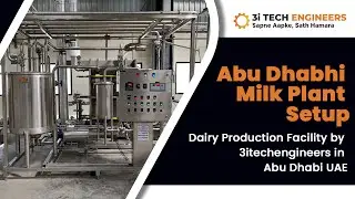 Abu Dhabhi Milk Plant Setup | Dairy Production Facility by 3itechengineers in Abu Dhabi UAE