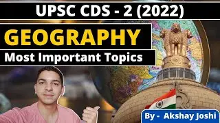 GEOGRAPHY MUST DO TOPICS|SURE SHOT TOPICS FOR REVISION| #worthyofwardi #cds2022 #capf2022 #cdsexam