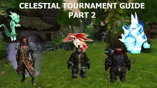 The celestial tournament part 2 WOW [GUIDE]