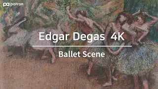 4K ART Frame┃Edgar De Gas┃Ballet Scene┃with classical music