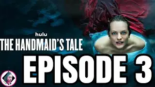 The Handmaid&rsquo;s Tale Season 5 Episode 3 &ldquo;Border&rdquo; Full Episode Recap and Review