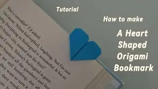 Tutorial: Heart Shaped Origami Bookmark #tutorial #origami #origamitutorial
