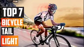 Shedding Light on Safety: The 7 Best Bicycle Tail Lights of 2025