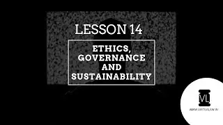 CS Professional | Module-2 | Paper-6 | Ethics, Governance and Sustainability | Lesson 14