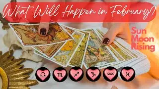 What Will Happen in February 2023?💖🌟🔥💰✨Tarot Reading(Libra/Scorpio/ Sag/Capricorn/Aquarius/Pisces✨