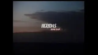 Bone Bap - Heridas (Video oficial).