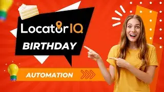 How To Wish Clients Happy Birthday Automatically - Locator IQ