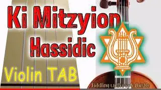 Ki Mitzyion - Hassidic - Jewish Folk - Violin - Play Along Tab Tutorial