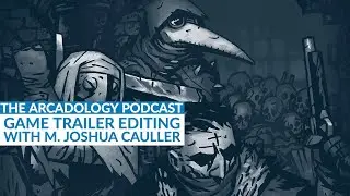 How Are Video Game Trailers Made? An Interview with Trailer Editor M. Joshua Cauller