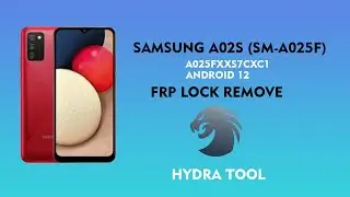 Samsung A02s (SM-A025F) | Binary U7 | FRP Remove by HYDRA TOOL #hydratool