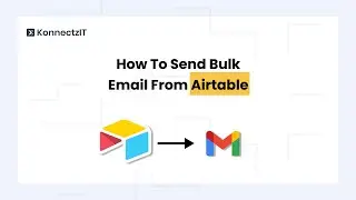 How to Send Bulk eMail from Airtable , Send Bulk eMail to Gmail from Airtable