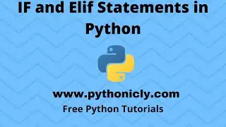 Tutorial 10 - If Elif and Else Statements in Python