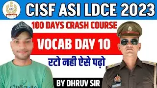 CISF ASI LDCE 2023 CRASH COURSE | VOCAB DAY 10 | Complete Video कोर्स में देखें ।