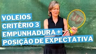 VOLEIOS - CRITÉRIO 3 - EMPUNHADURA + POSIÇÃO DE EXPECTATIVA  | SUZANA SILVA TÊNIS