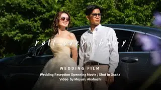 【結婚式】 オープニングムービー WEDDING OPENING MOVIE