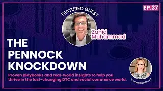 The Pennock Knockdown EP 37 Scaling Shopify Stores to $1M+ with Zahid from Conzia