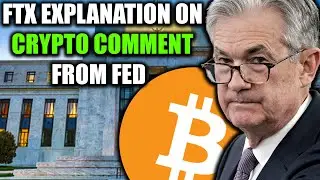 FTX EXPLANATION ON CRYPTO COMMENT FROM FED ! CRYPTO NEWS TODAY #crypto  #cryptocurrency #cryptonews