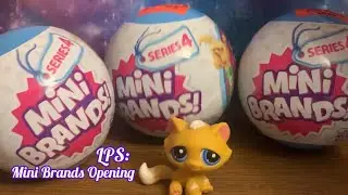 LPS: Mini Brands Opening