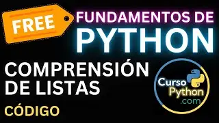 🟢🐍 Curso Python - Lecci&oacute;n de Comprensi&oacute;n de Listas - C&oacute;digo