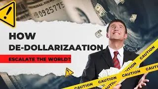 The End of the Dollar: How De-Dollarization is Shaping the Future of Global Finance !