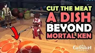 Genshin Impact-World Quest - A Dish Beyond Mortal Ken - PART-91