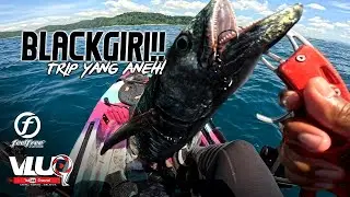 BLACKGIRI! Trip yang aneh! -Kayak Fishing Malaysia  #VLUQ517