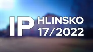17/2022 Kompletn&iacute; zpravodajstv&iacute; IP Hlinsko