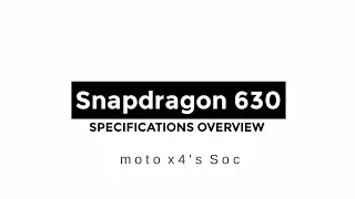 Snapdragon 630 | Specifications | SoC Review | Is it better than 625?
