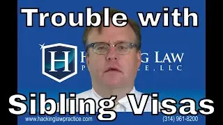 The trouble with brother and sister visas