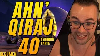MUERTE A C'THUN | PARTE 2 | AHN' QIRAJ 40 WOW CLASSIC