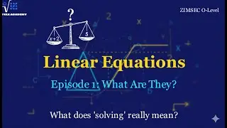 Episode 1 Linear Algebra ZIMSEC O Level Maths