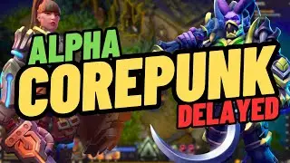 Corepunk Next Alpha Release Is Delayed | Upcoming New MMORPG 2024