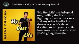 BSMDDS937   BRENT DUNCAN   My Best Life