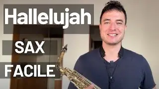 Tuto Saxophone Débutant – Jouer Hallelujah Facilement