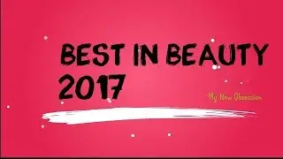 Best of Beauty 2017