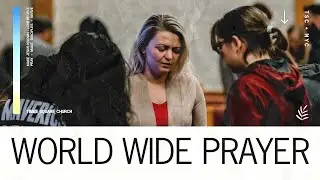 Worldwide Prayer Meeting