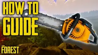 How to find CHAINSAW Location -  The Forest Guide