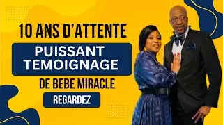 👶 10 ans d’attente… et Dieu a répondu ! Le puissant témoignage du couple Kazadi 🙌