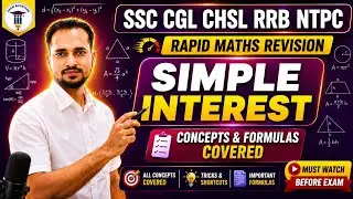 Simple Interest Rapid Revision | All Formulas Tricks & Concepts | SSC CGL CHSL Maths | Exam Boosters
