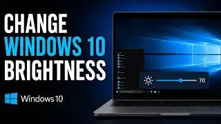 How to Change Windows 10 Brightness | Windows 10 Brightness Slider Missing | Adjust Brightness