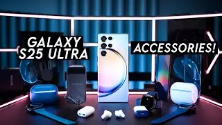ТОП-18 лучших аксессуаров для Galaxy S25 Ultra! ✅ Обязательно посмотрите перед покупкой
