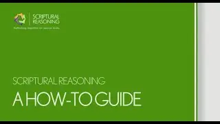 Scriptural Reasoning: A How-To Guide