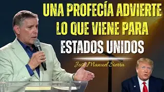 Una Profecía Advierte Lo Que Viene Para Estados Unidos - José Manuel Sierra