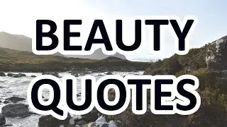 Embrace Your Beauty - Motivational Quotes about BEAUTY